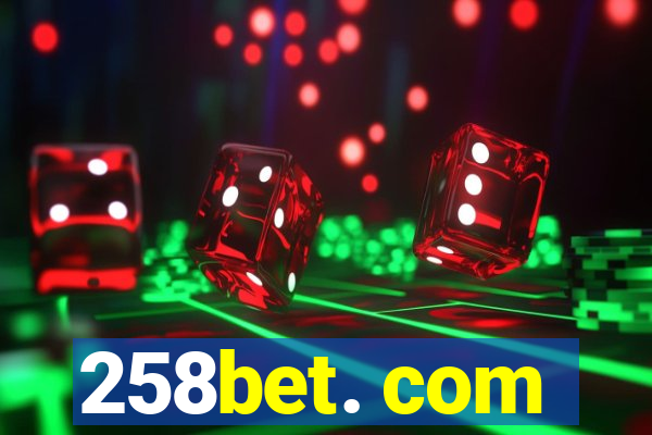 258bet. com